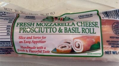 Fresh Mozzarella Cheese, Prosciutto & Basil Roll, Fresh Mozzarella Cheese, Prosciutto & Basil