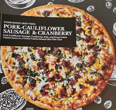 Pork-Cauliflower Sausage & Cranberry Pork-Cauliflower Sausage, Cranberries, Kale, And Honey Creme Fraiche Sauce On A Creme Fraiche-Infused Ultra-Thin Stone-Baked Crust Pizza, Pork-Cauliflower Sausage & Cranberry