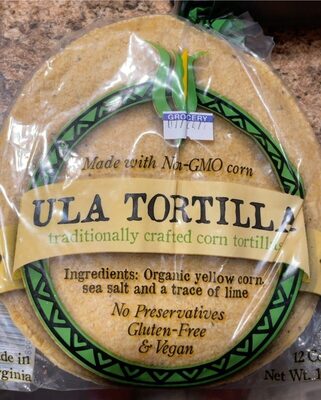 Ula Tortilla, Fresh Stone Ground Yellow Corn Tortillas
