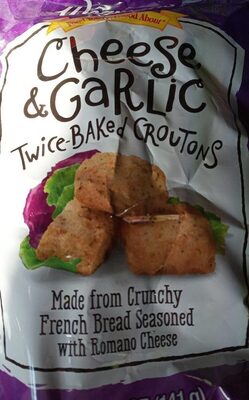 Cheese & Garlic Twice-Baked Croutons, Cheese & Garlic