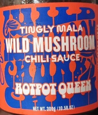 Tingly Mala Wild Mushroom Chili Sauce, Tingly Mala Wild Mushroom